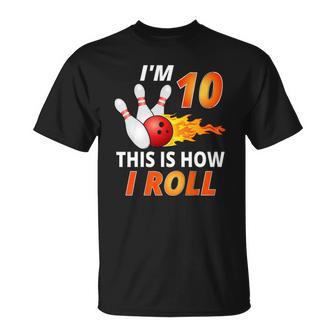 Bowling Birthday 10 Years Old Boy Tee Funny Bowler Girl Kids Unisex T-Shirt