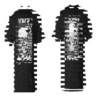 Bradley Name Bradley Ive Only Met About 3 Or 4 People T-Shirt - Seseable