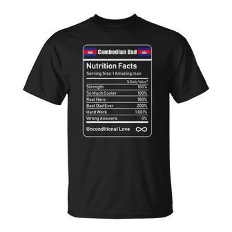 Cambodian Dad Nutrition Facts Fathers Unisex T-Shirt | Mazezy