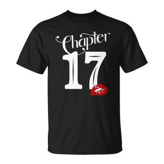 Chapter 17 17Th Birthday Lips Chapter 17 Years Old 2005 Birthday Party Unisex T-Shirt | Mazezy