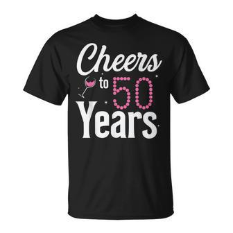 Cheers To 50 Years 50Th Birthday Born In 1972 Unisex T-Shirt - Seseable