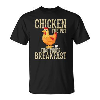 Chickens The Pet That Poops Breakfas Chicken T-shirt - Thegiftio UK