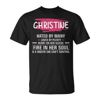 Christine Name Christine Hated By Many Loved By Plenty Heart On Her Sleeve T-Shirt - Seseable