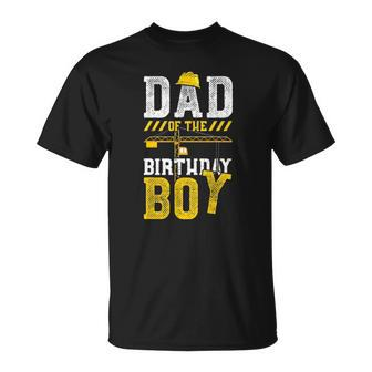 Construction Worker Dad Of The Birthday Boy Birthday T-shirt - Thegiftio UK