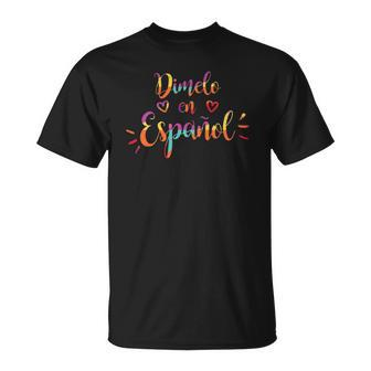Cool Dimelo En Espanol Spanish Teacher Maestra Bilingue T-shirt - Thegiftio UK