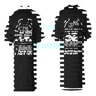 Cool Teacher Saying Teaching Student T-shirt - Thegiftio