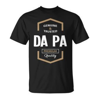 Da Pa Grandpa Genuine Trusted Da Pa Premium Quality T-Shirt - Seseable