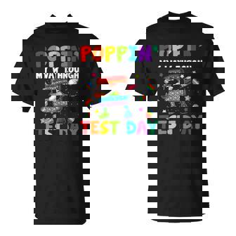 Dabbing Poppin My Way Through Test Day Testing Teacher T-shirt - Thegiftio