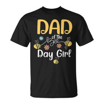 Dad Bee Birthday Party Matching Family First Bee Day Unisex T-Shirt - Seseable