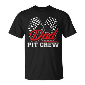 Dad Pit Crew Funny Birthday Boy Racing Car Pit Crew B-Day Unisex T-Shirt - Seseable
