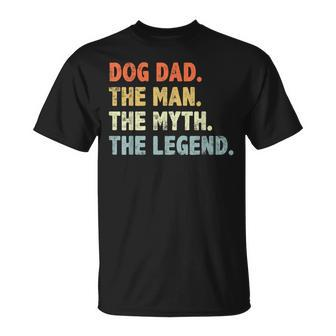 Dog Dad The Man Myth Legend Fathers Day For Dog Lover Dad T-shirt - Thegiftio UK