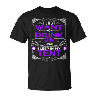 Drink Gin Sleep In My Tent Camping For T-shirt - Thegiftio UK
