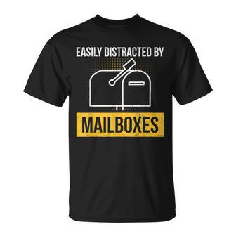 Easily Distracted By Mailboxes For A Postal Worker T-shirt - Thegiftio UK