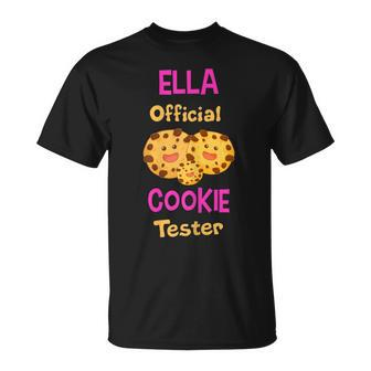 Ella Official Cookie Tester First Name Funny Unisex T-Shirt - Seseable