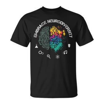 Embrace Neurodiversity Funny Unisex T-Shirt | Favorety CA