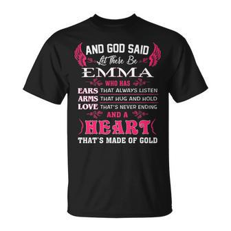 Emma Name And God Said Let There Be Emma T-Shirt - Seseable
