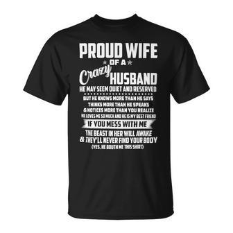 Father Grandpa I Am A Proud Wife Of A Crazy Husband He May Seem Quiet And Reserved104 Family Dad Unisex T-Shirt - Monsterry