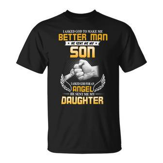Father Grandpa I Asked To Make Me Better Man167 Family Dad Unisex T-Shirt - Monsterry CA