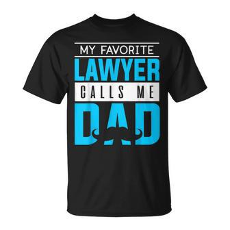 My Favorite Lawyer Calls Me Dad Fathers Day Lawyer T-shirt - Thegiftio UK