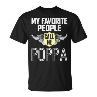 My Favorite People Call Me Poppa For Poppa V2 T-shirt - Thegiftio UK