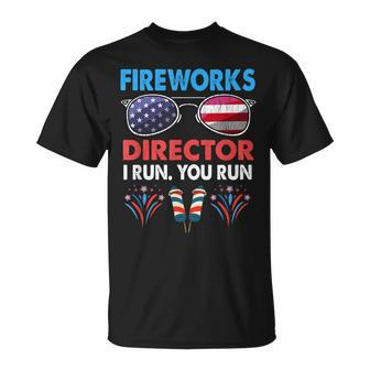 Fireworks Director If I Run You Run Funny 4Th Of July Boys Unisex T-Shirt - Seseable