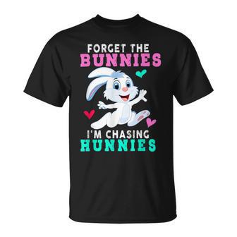 Forget The Bunnies Im Chasing Hunnies Funny Unisex T-Shirt | Favorety DE