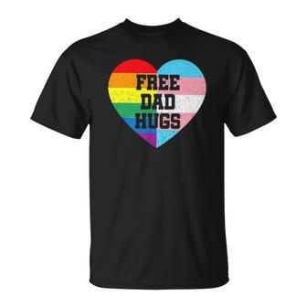 Free Dad Hugs Lgbt Pride Supporter Rainbow Heart For Father Unisex T-Shirt | Mazezy
