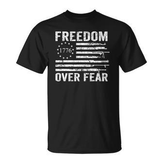 Freedom Over Fear - Pro Gun Rights 2Nd Amendment Guns Flag Unisex T-Shirt | Mazezy