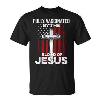 Fully Vaccinated By The Blood Of Jesus Christian Usa Flag V2 T-shirt - Thegiftio UK