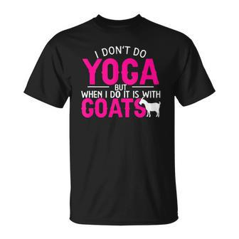 Funny Goat Yoga For Yoga And Goat Lovers Unisex T-Shirt | Mazezy