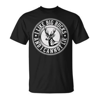 Funny I Like Big Bucks And I Cannot Lie Deer Hunting Unisex T-Shirt | Favorety AU