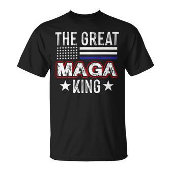 Funny The Great Maga King Trump 2022 Amp 2024 Unisex T-Shirt | Favorety DE