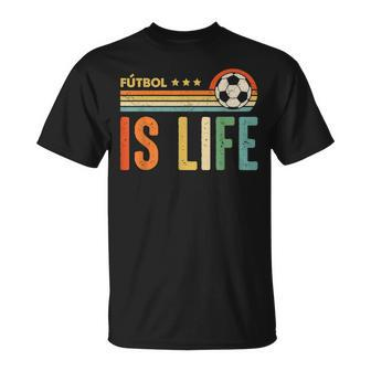 Futbol Is Life Football Lover Soccer Funny Vintage Unisex T-Shirt - Seseable