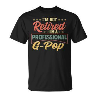 G Pop Grandpa Im A Professional G Pop T-Shirt - Seseable