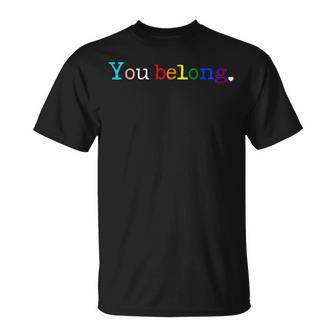 Gay Pride Lgbt Support And Respect You Belong Transgender V2 Unisex T-Shirt | Mazezy