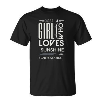 Girl Who Loves Sunshine And Skateboarding Skater Unisex T-Shirt | Mazezy