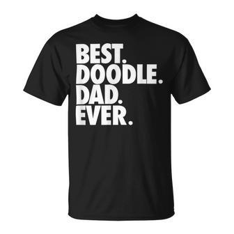 Goldendoodle Dad - Best Doodle Dad Ever Unisex T-Shirt - Seseable