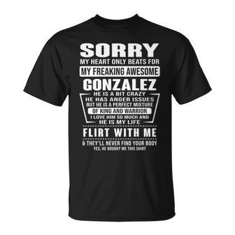Gonzalez Name Sorry My Heart Only Beats For Gonzalez T-Shirt - Seseable