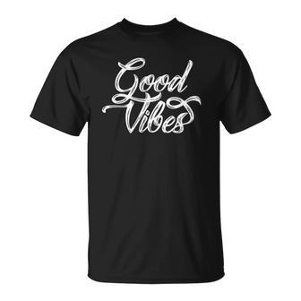 Good Vibes Retro Mens Or Womens White Lettering Unisex T-Shirt | Mazezy
