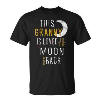 Granny Grandma This Granny Is Loved To The Moon And Back T-Shirt - Seseable