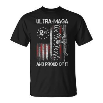 Gun Usa Flag Patriots Ultra Maga And Proud Of It Unisex T-Shirt - Seseable