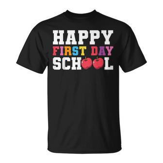 Happy First Day Of School Back To School Teachers Kids Unisex T-Shirt - Seseable