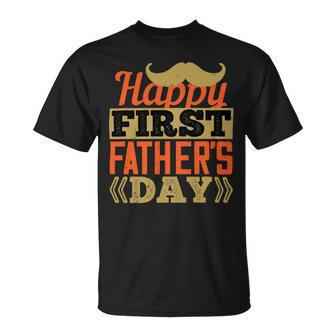 Happy First Fathers Day Dad T-Shirt Unisex T-Shirt - Monsterry