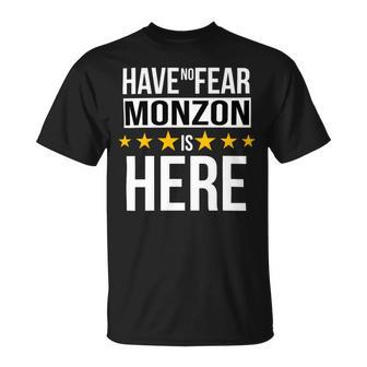 Have No Fear Monzon Is Here Name Unisex T-Shirt - Monsterry UK