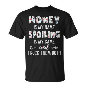 Honey Grandma Honey Is My Name Spoiling Is My Game T-Shirt - Seseable