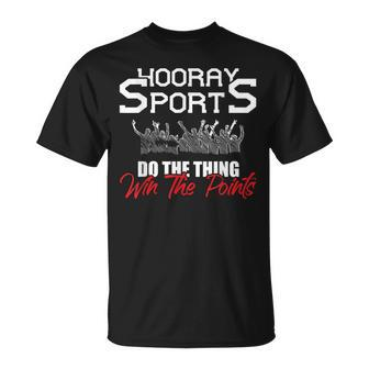 Hooray Sports Do The Thing Win The Points T-shirt - Thegiftio UK