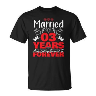 Husband Wife Gift Married 3 Years Ago Marriage Anniversary Unisex T-Shirt | Mazezy