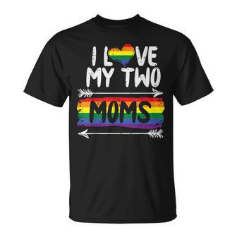 I Love My Two Moms Rainbow Gay Pride Flag Lgbtq Ally Kids Unisex T-Shirt - Seseable