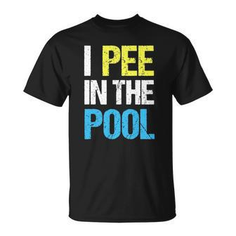 I Pee In The Pool Funny Summer Unisex T-Shirt | Mazezy