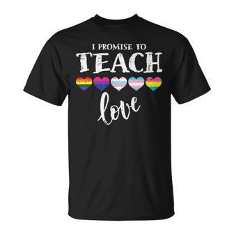 I Promise To Teach Love Lgbt-Q Pride Proud Ally Teacher Unisex T-Shirt - Seseable